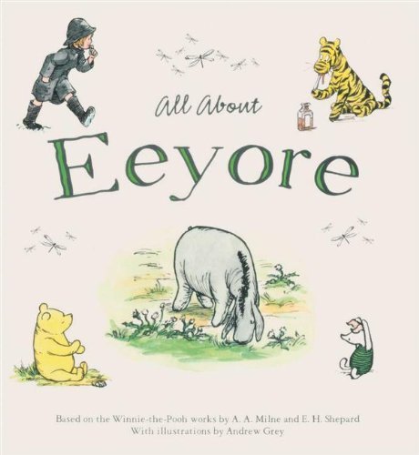 Winnie-The-Pooh: Alles über I-Aah (reduzierter Preis wegen leichter Beschädigung) von -