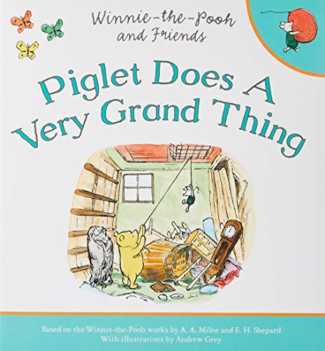 Winnie-The-Pooh & Friends: Piglet Does A Very Grand Thing by -