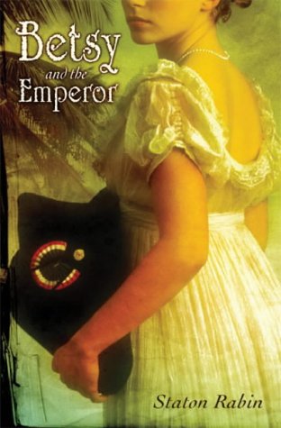 Betsy & the Emperor by Stanton Rabin