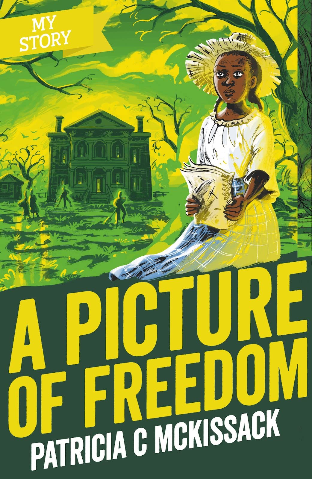 My Story: A Picture of Freedom by McKissack, Patricia C