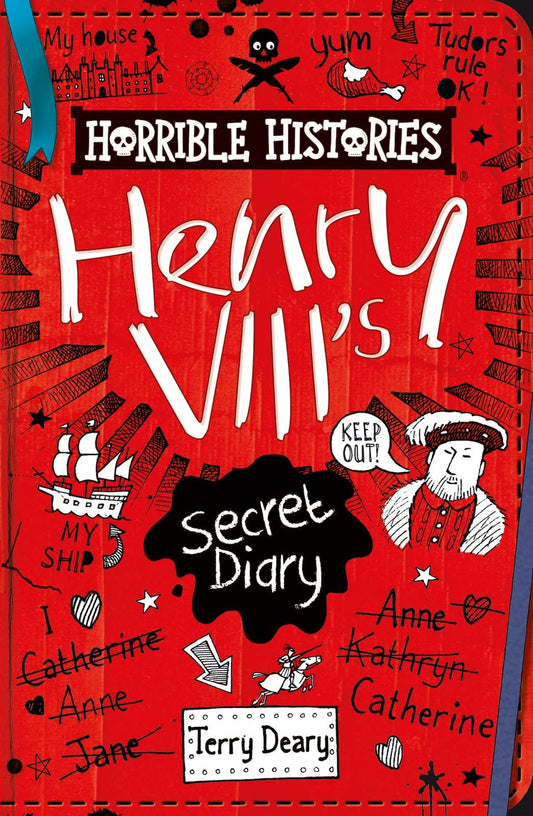 Das geheime Tagebuch von Heinrich VIII. (Horrible Histories) von Terry Deary