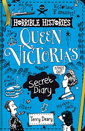 The Secret Diary of Queen Victoria (Horrible Histories) by Terry Deary