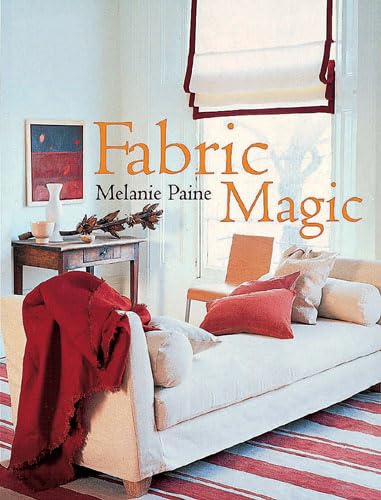 Fabric Magic by Melanie Paine