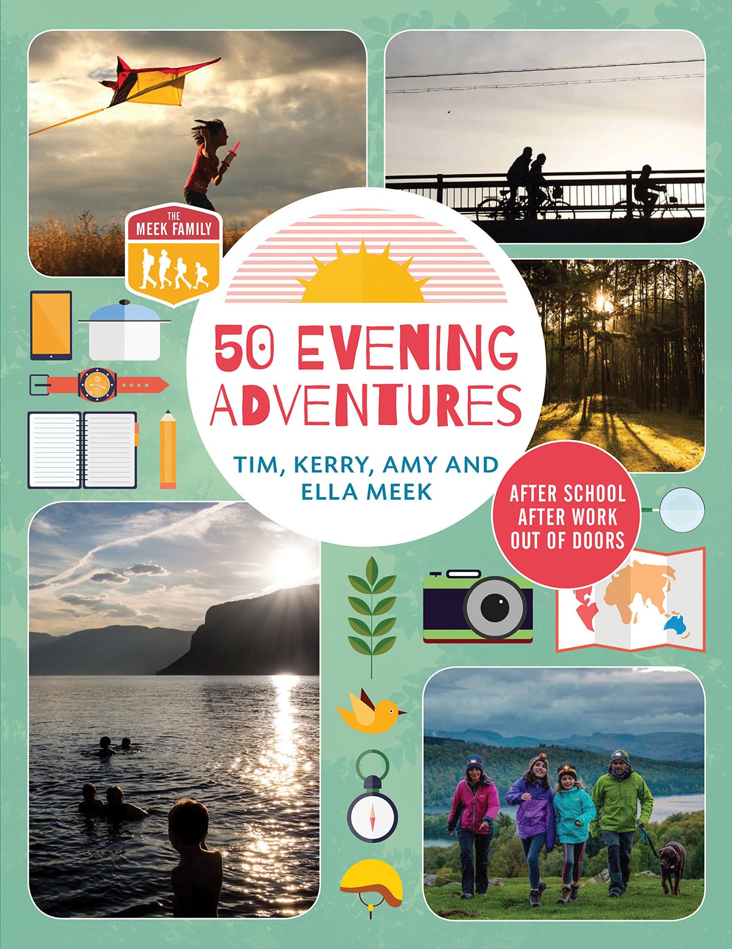 50 Evening Adventures by Tim, Kerry, Amy & Ella Meek