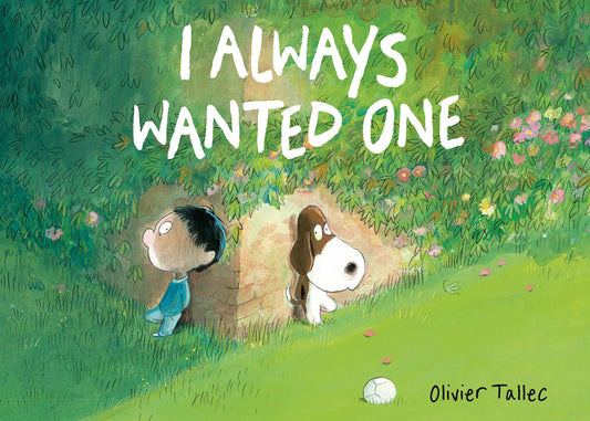 I Always Wanted One by Olivier Tallec