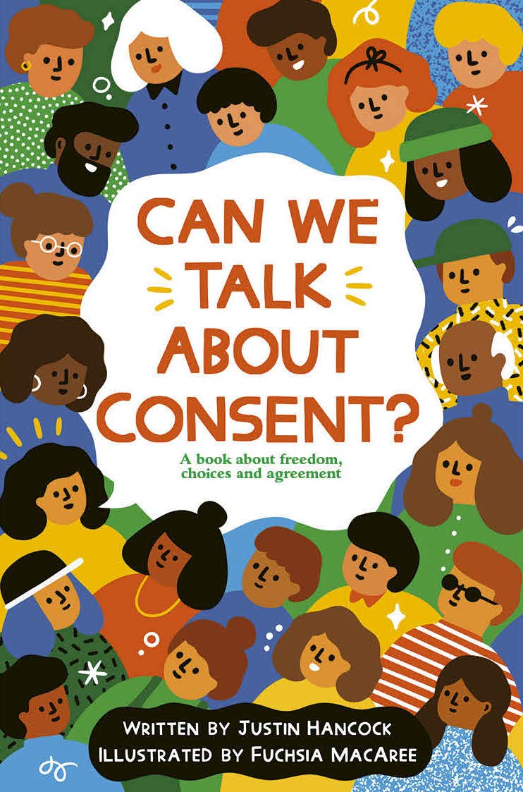 Can We Talk About Consent? by Hancock, Justin