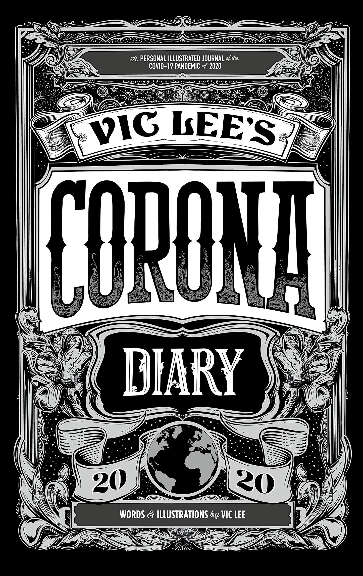 Vic Lees Corona Diary by Lee, Vic