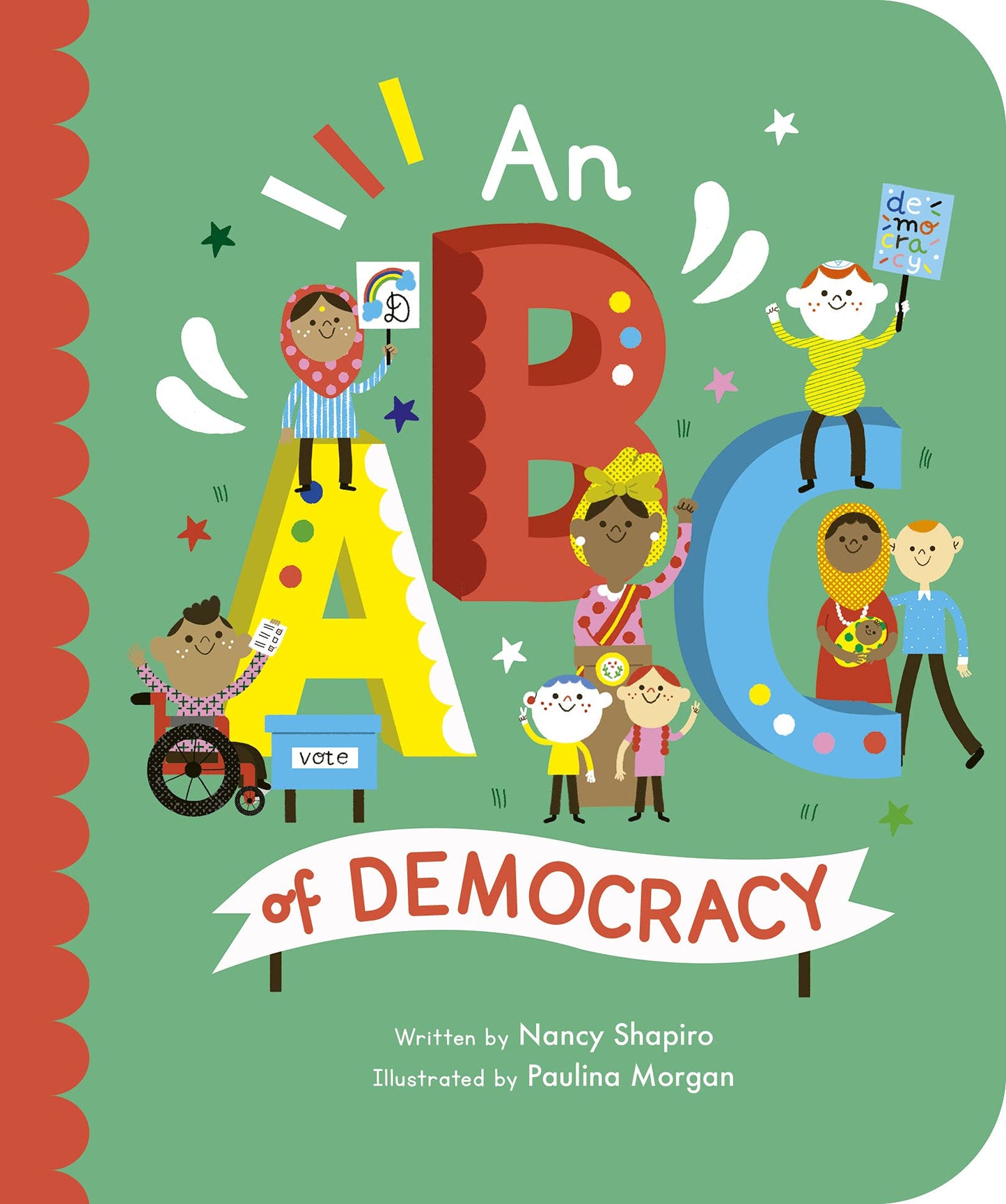 An ABC of Democracy: (Empowering Alphabets) by Nancy Shapiro