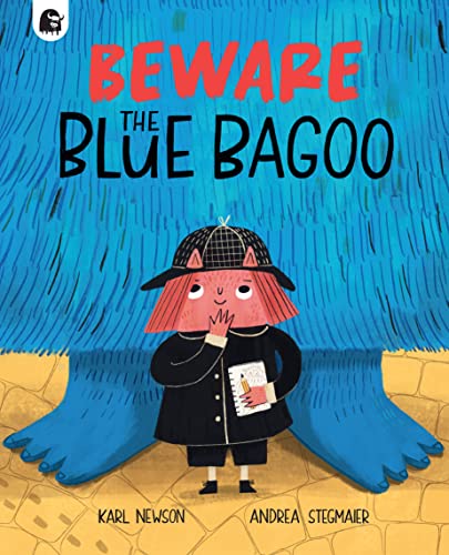 Beware the Blue Bagoo! by Karl Newson