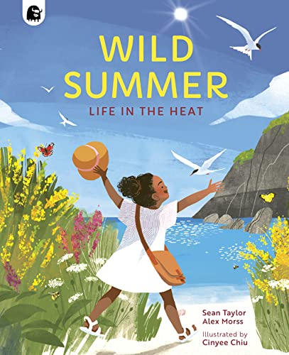 Wild Summer: life in the heat by Sean Taylor