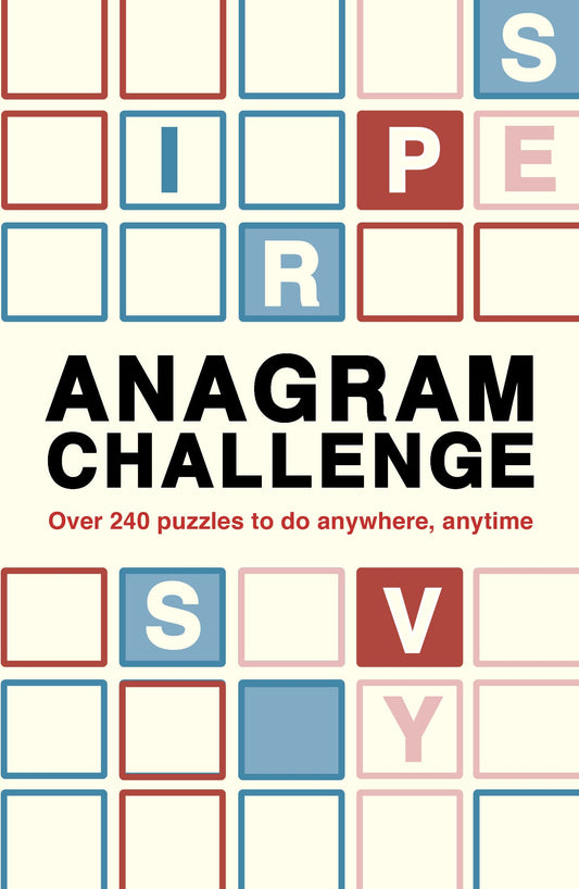 Anagram Challenge: Over 240 puzzles to do anywhere, anytime (Puzzle Challenge, 3) by Roland Hall