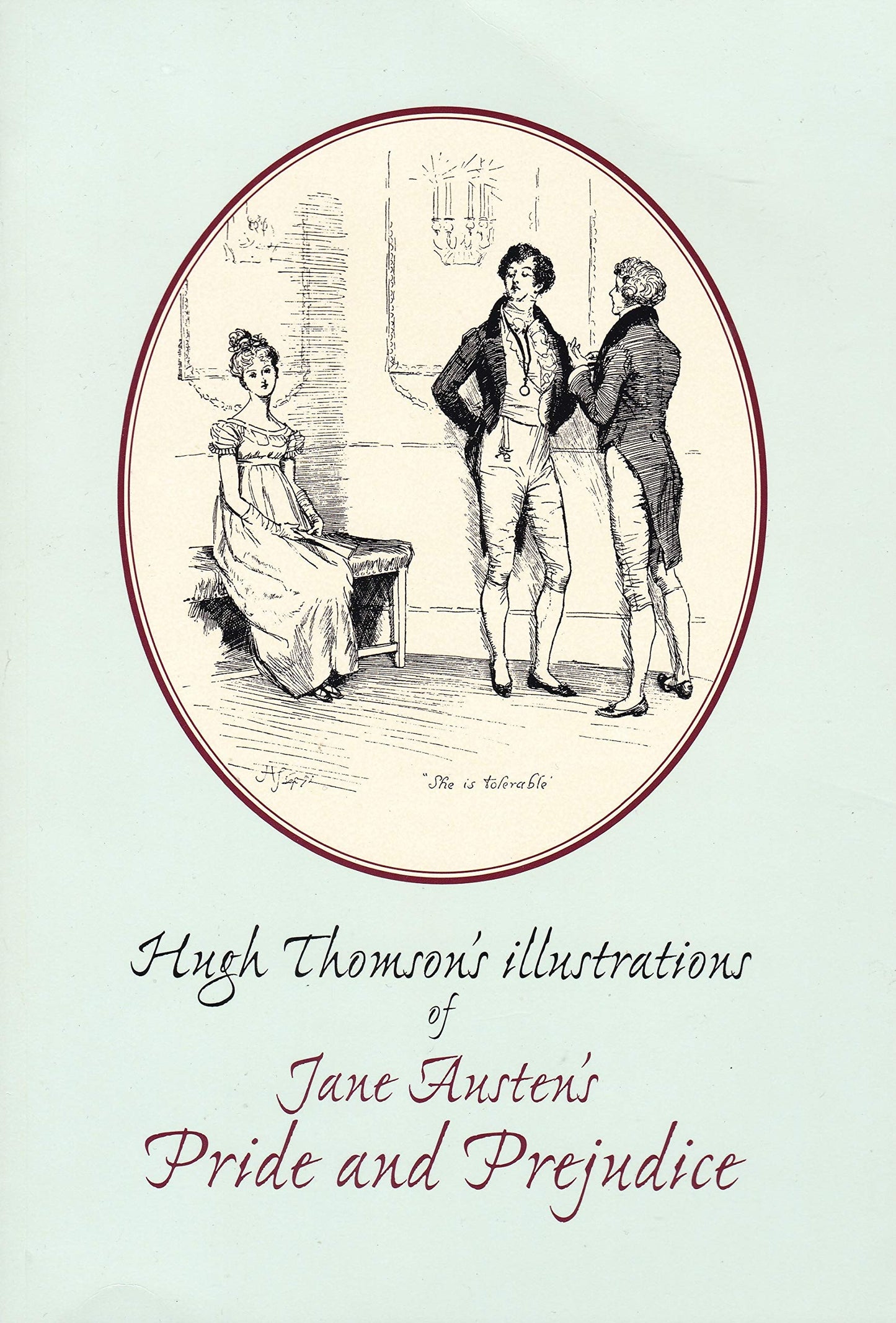 Hugh Thomson's Illustrations of Jane Austen's Pride & Prejudice by Jean K.Bowden