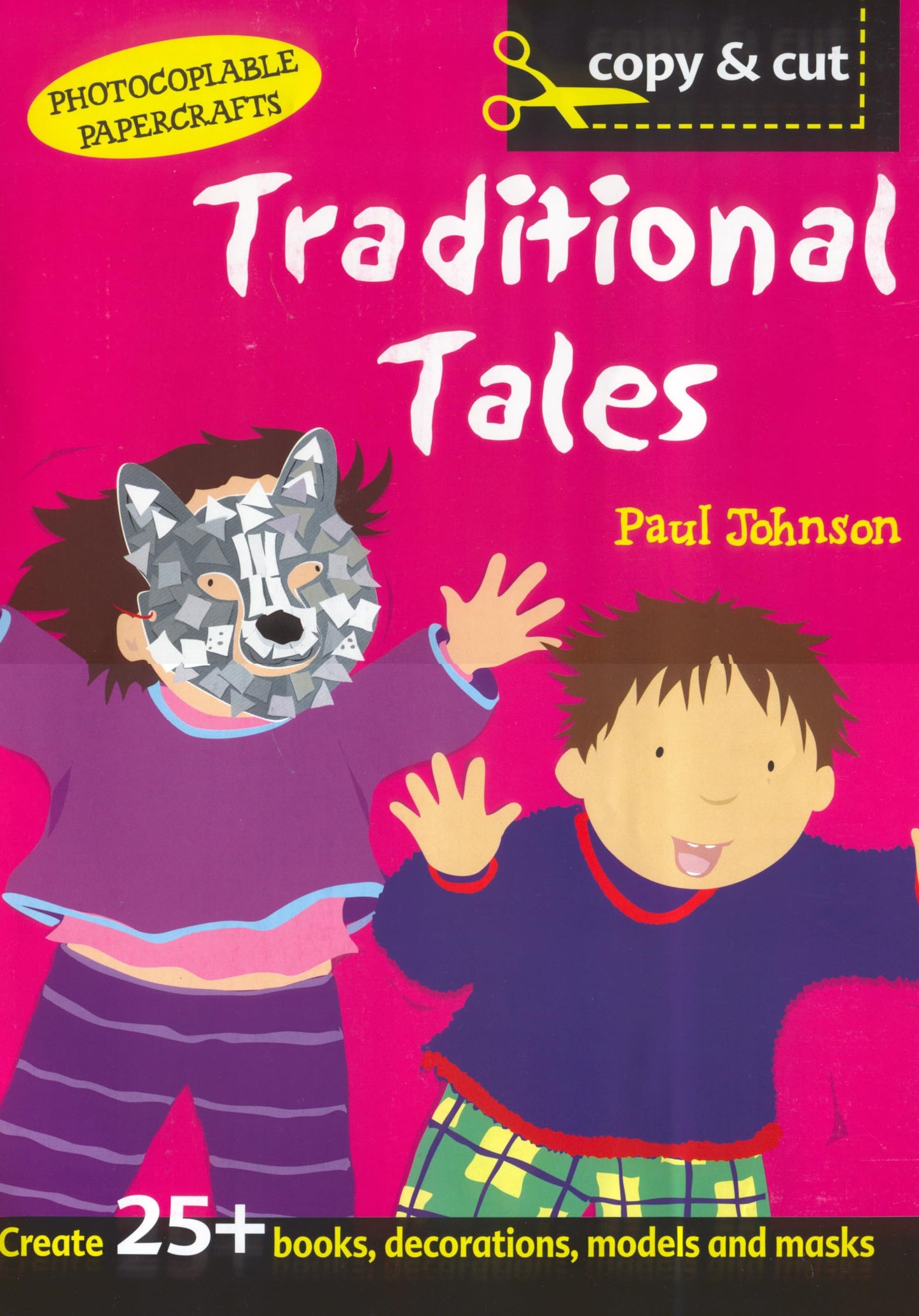 Copy & Cut: Traditional Tales by Paul Johnson