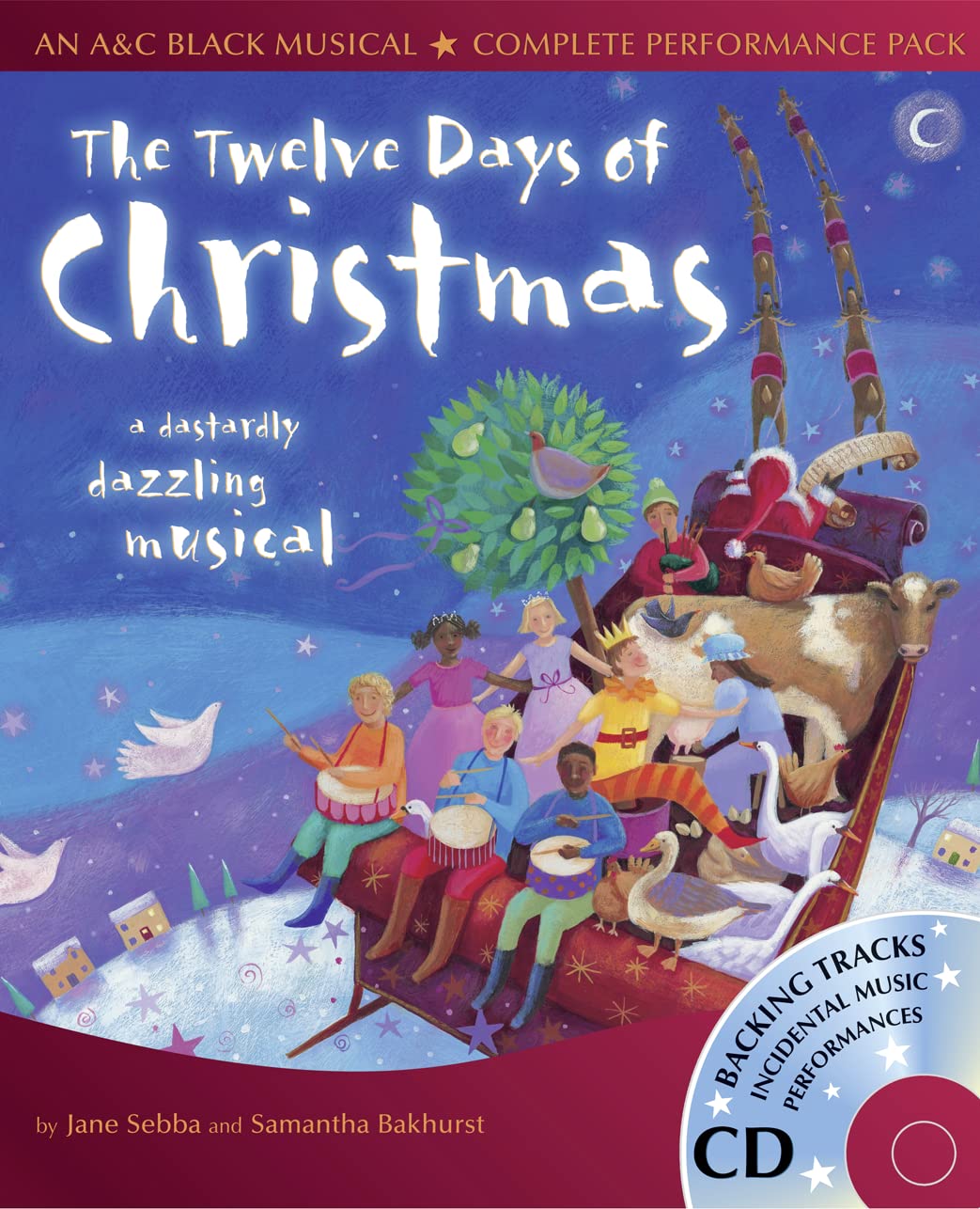 Twelve Days Of Christmas (Musical) (with CD) by Jane Sebba & Samantha Bakhurst