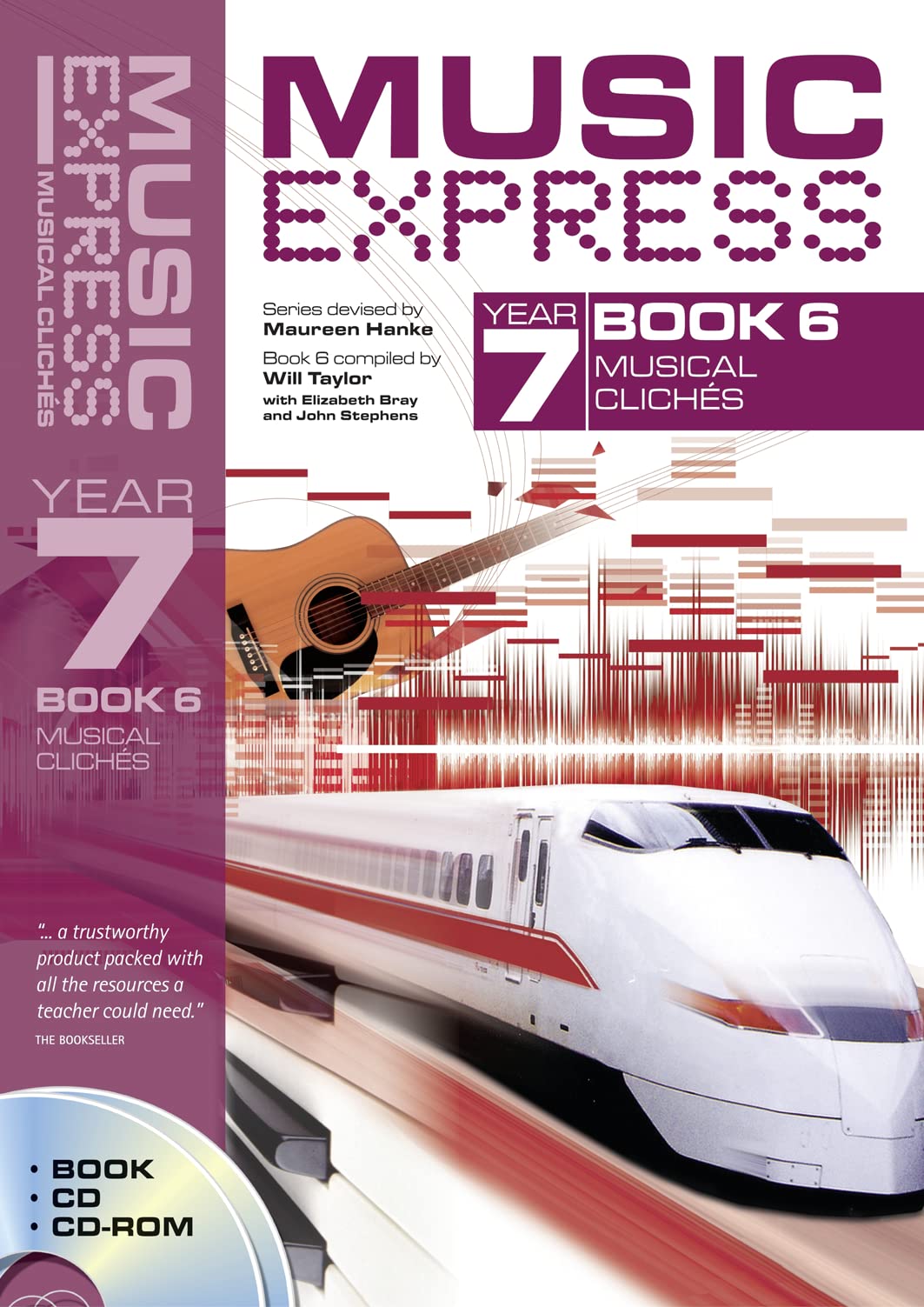 Music Express Year 7 Book 6 - Musical Cliches (with CD & CD-Rom) by Will Taylor