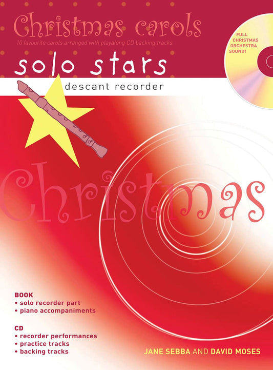 Solo Stars - Descant Recorder: Christmas Carols (with CD) by Jane Sebba & David Moses