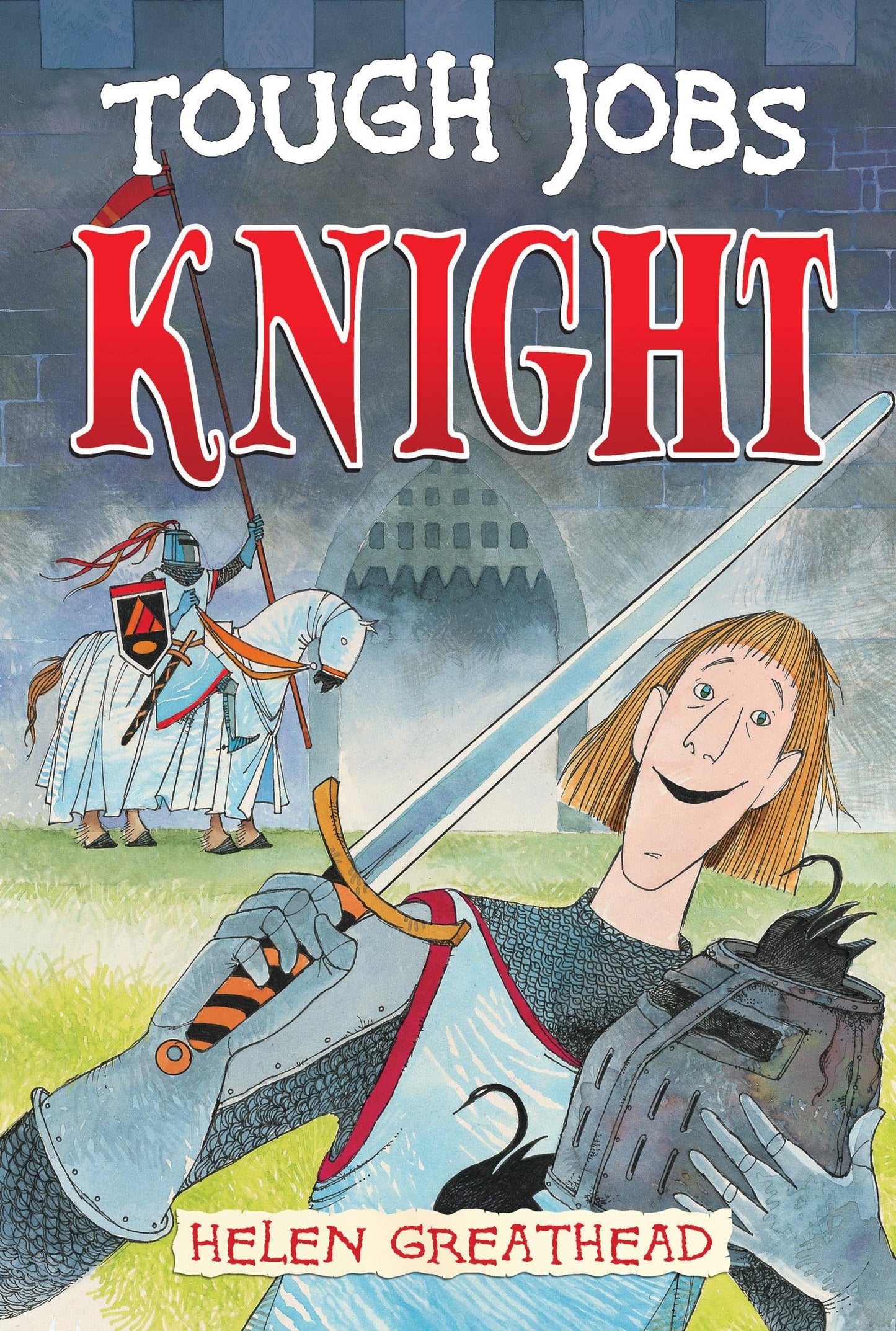 Tough Jobs - Knight by Helen Greathead