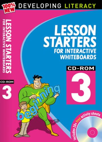 Developing Literacy: Lesson Starters for Interactive Whiteboards - Year 3 by -