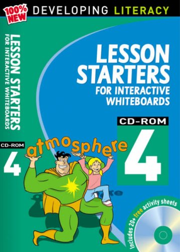 Developing Literacy: Lesson Starters for Interactive Whiteboards - Year 4 by -