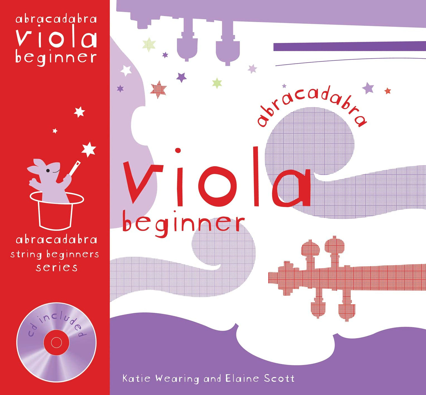 Abracadabra Viola Beginner  (with CD) by Katie Wearing & Elaine Scott