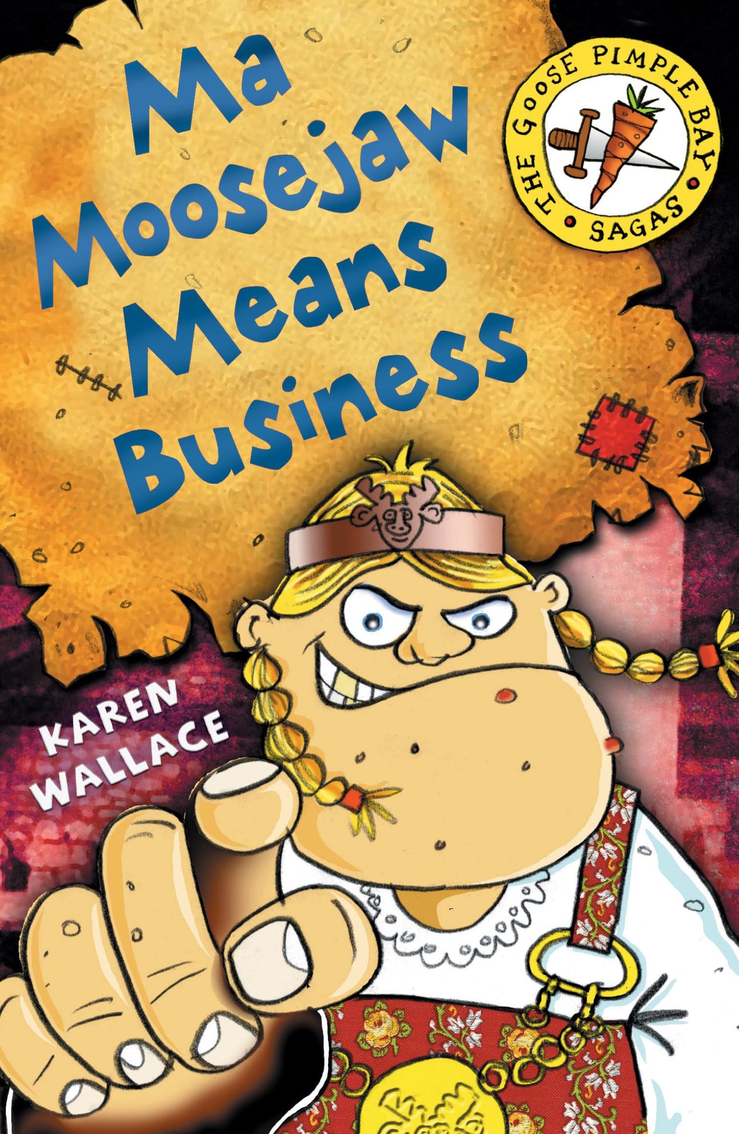 Goose Pimple Bay Sagas - Ma Moosejaw Means Business by Karen Wallace