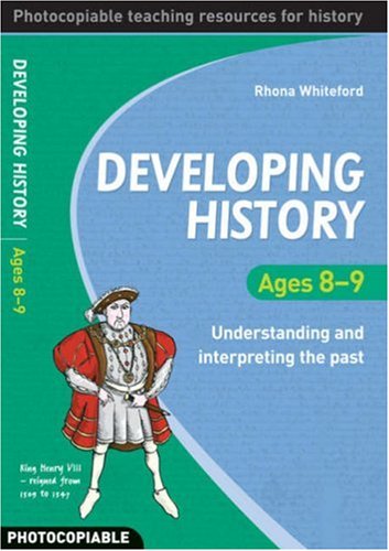 Developing History Ages 8-9 by Rhona Whiteford