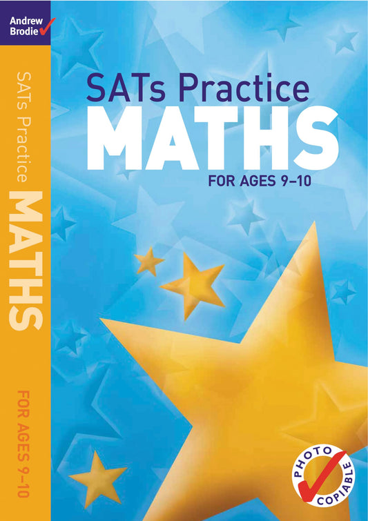 SATs Practice Maths For Ages 9-10 (photocopiable) by Andrew Brodie