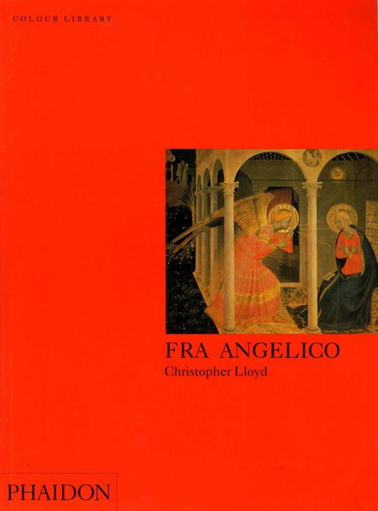 Fra Angelico: Colour Library by Lloyd, Christopher | White, David V