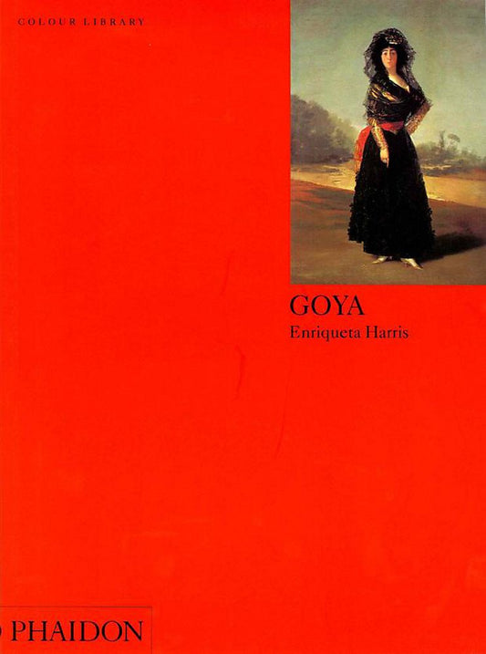 Goya: Colour Library by Harris, Enriqueta