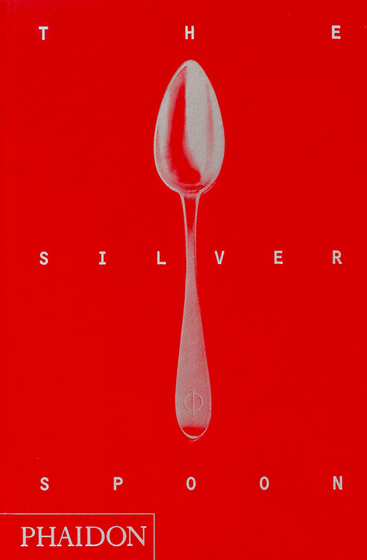 The Silver Spoon (leichte Lagerspuren) von Phaidon Press Limited