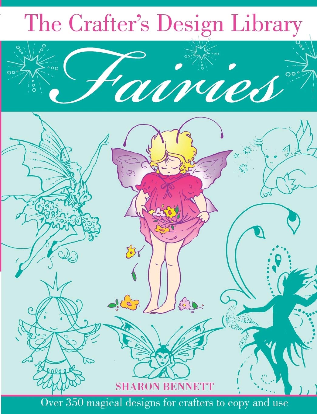 Fairies (Crafter's Design Library) by Bennett, Sharon