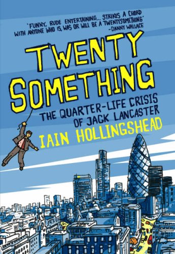 Twenty Something by Iain Hollingshead