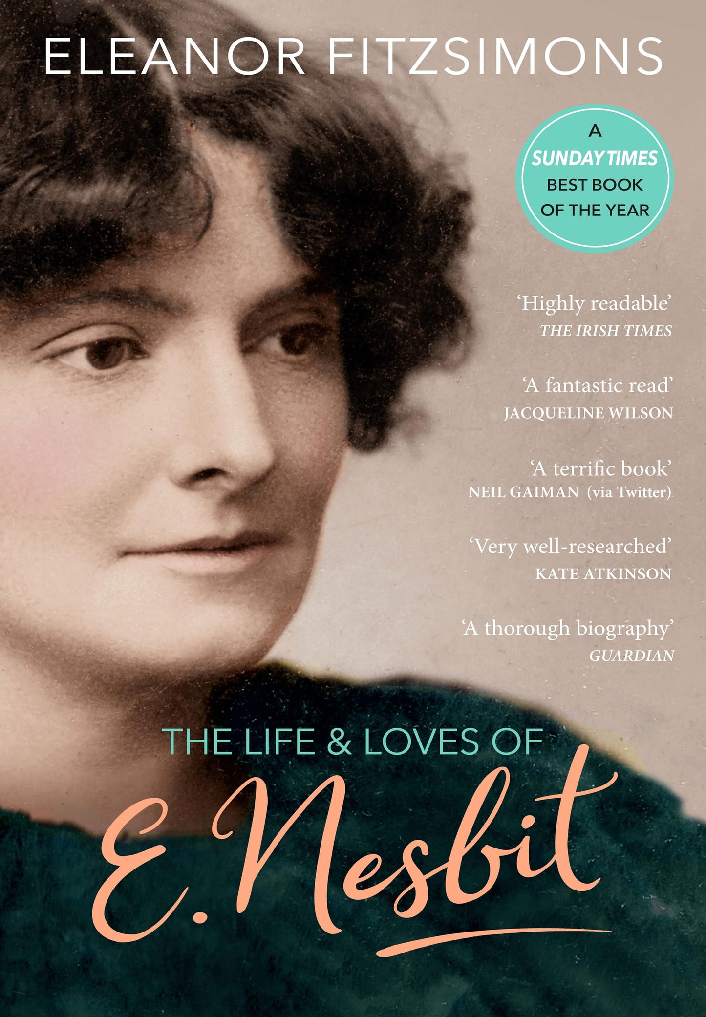 Life & Loves Of E.Nesbit by Eleanor Fitzsimmons