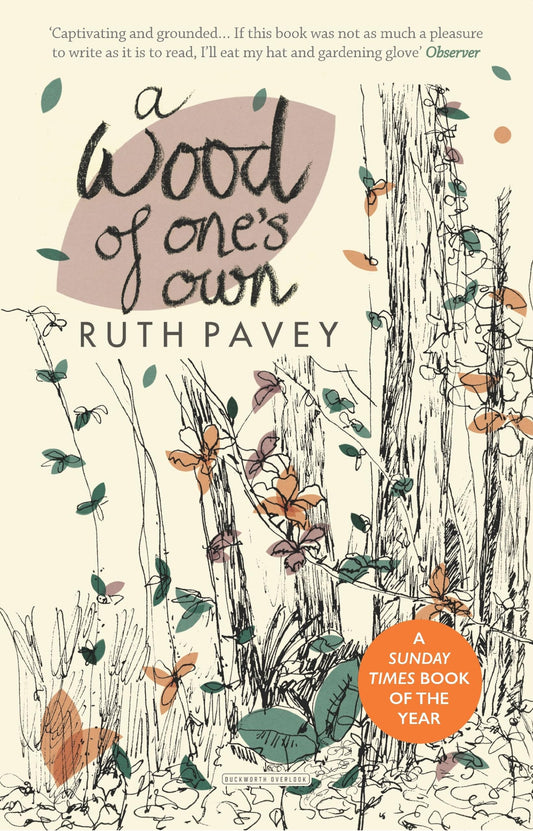 A Wood of Ones Own by Ruth Pavey