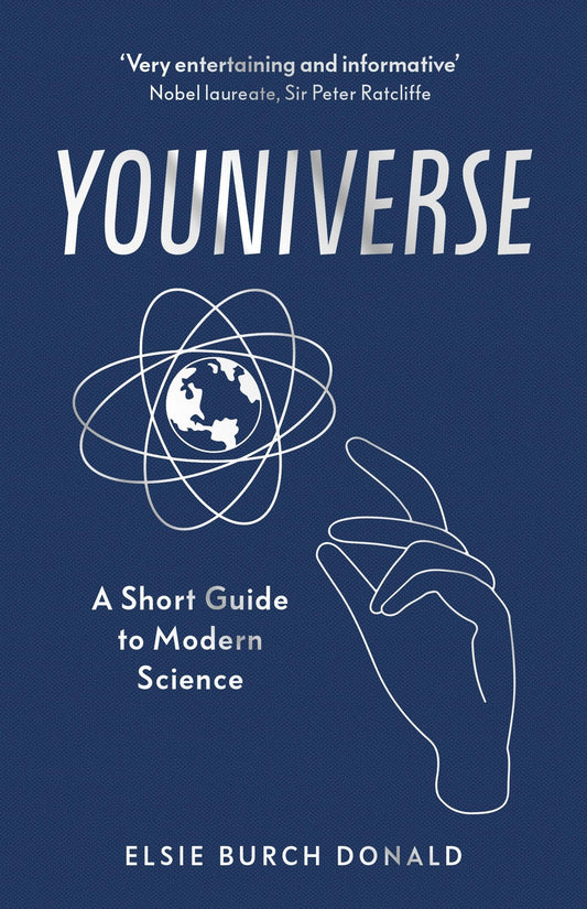 Youniverse: A Short Guide to Modern Science by Elsie Burch Donald