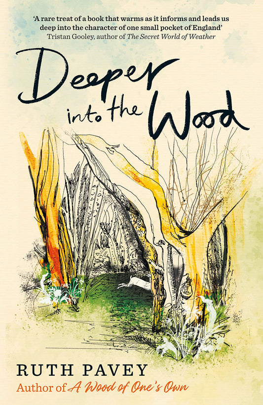 Deeper Into the Wood by Ruth Pavey