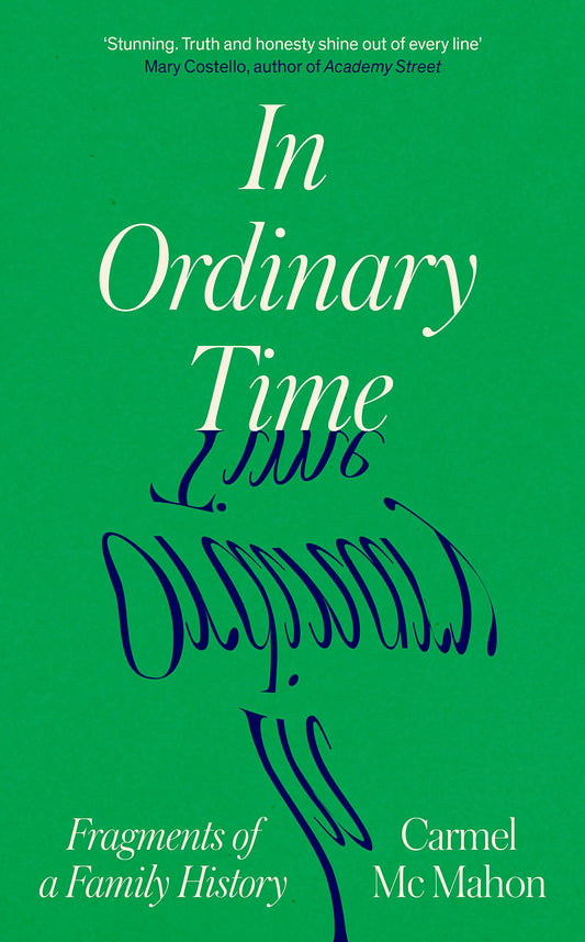 In Ordinary Time by Carmel Mc Mahon