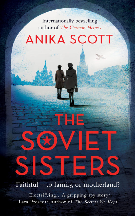 Soviet Sisters by Anika Scott