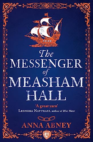 Messenger of Measham Hall by Anna Abney