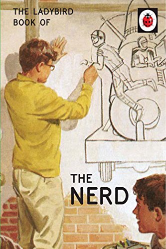 Ladybird Book of The Nerd by Hazeley, Jason | Morris, Joel