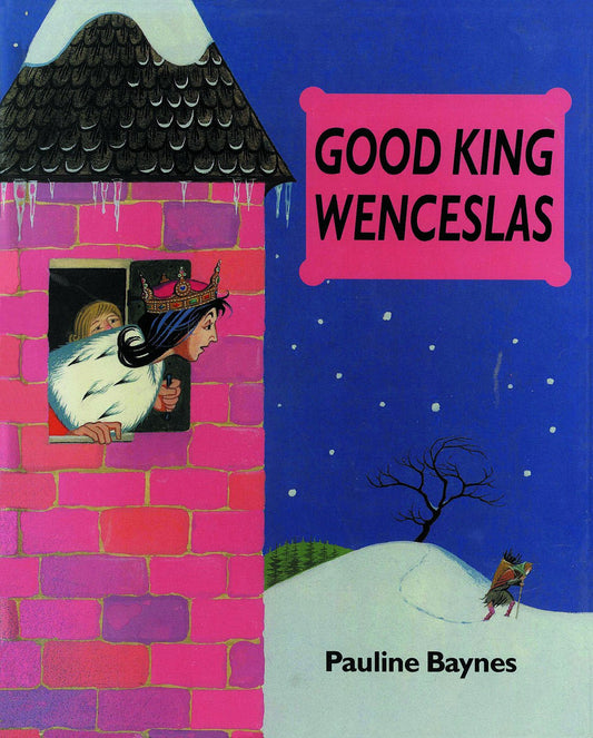 Good King Wenceslas by Pauline Baynes