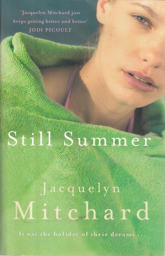 Still Summer by mitchard-jacquelyn