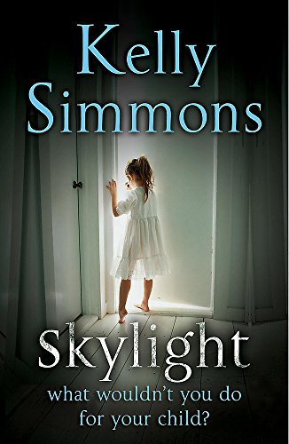 Skylight by Kelly Simmons