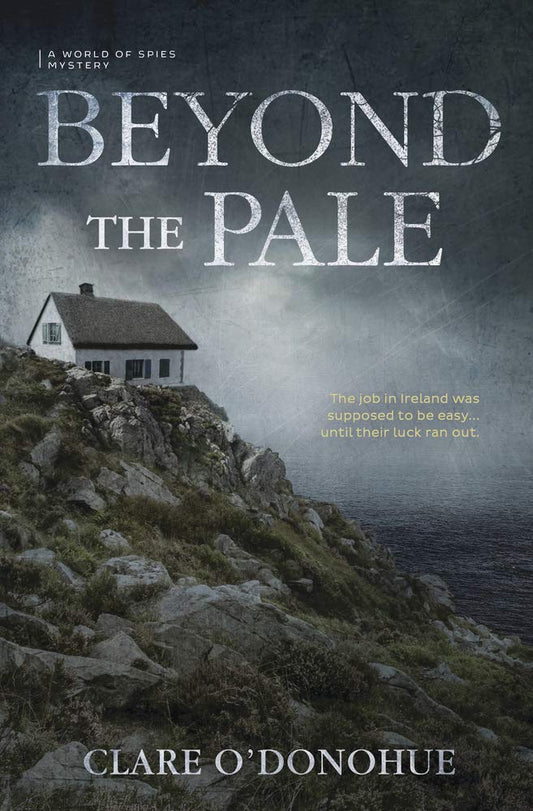 Beyond the Pale: A World of Spies Mystery (shelf-worn) by ODonohue, Clare