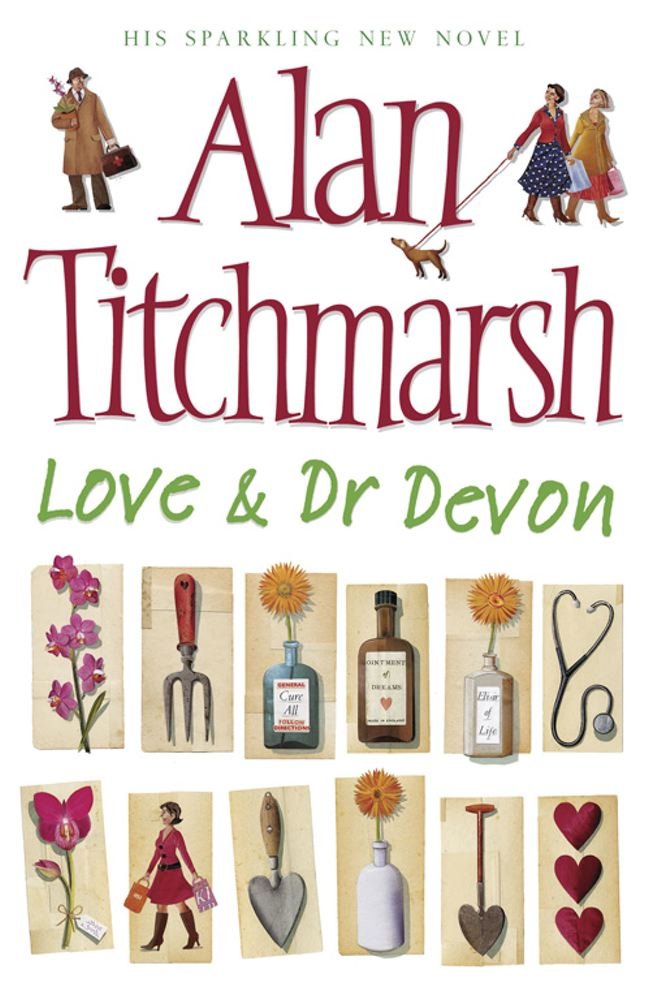 Love and Dr. Devon (signed) by Alan Titchmarsh