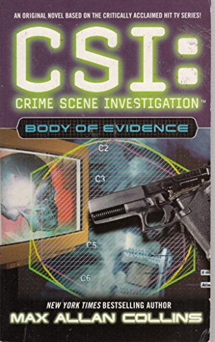 CSI: Body of Evidence by Max Allan Collins