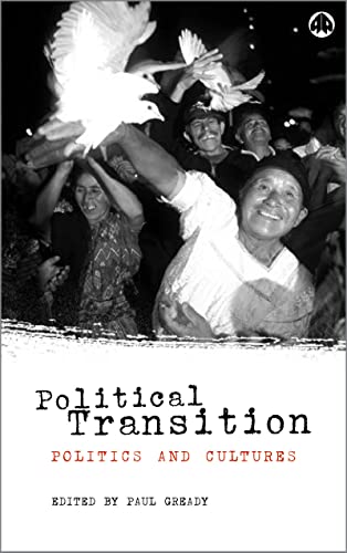 Political Transition: Politics & Cultures by ed. Paul Gready