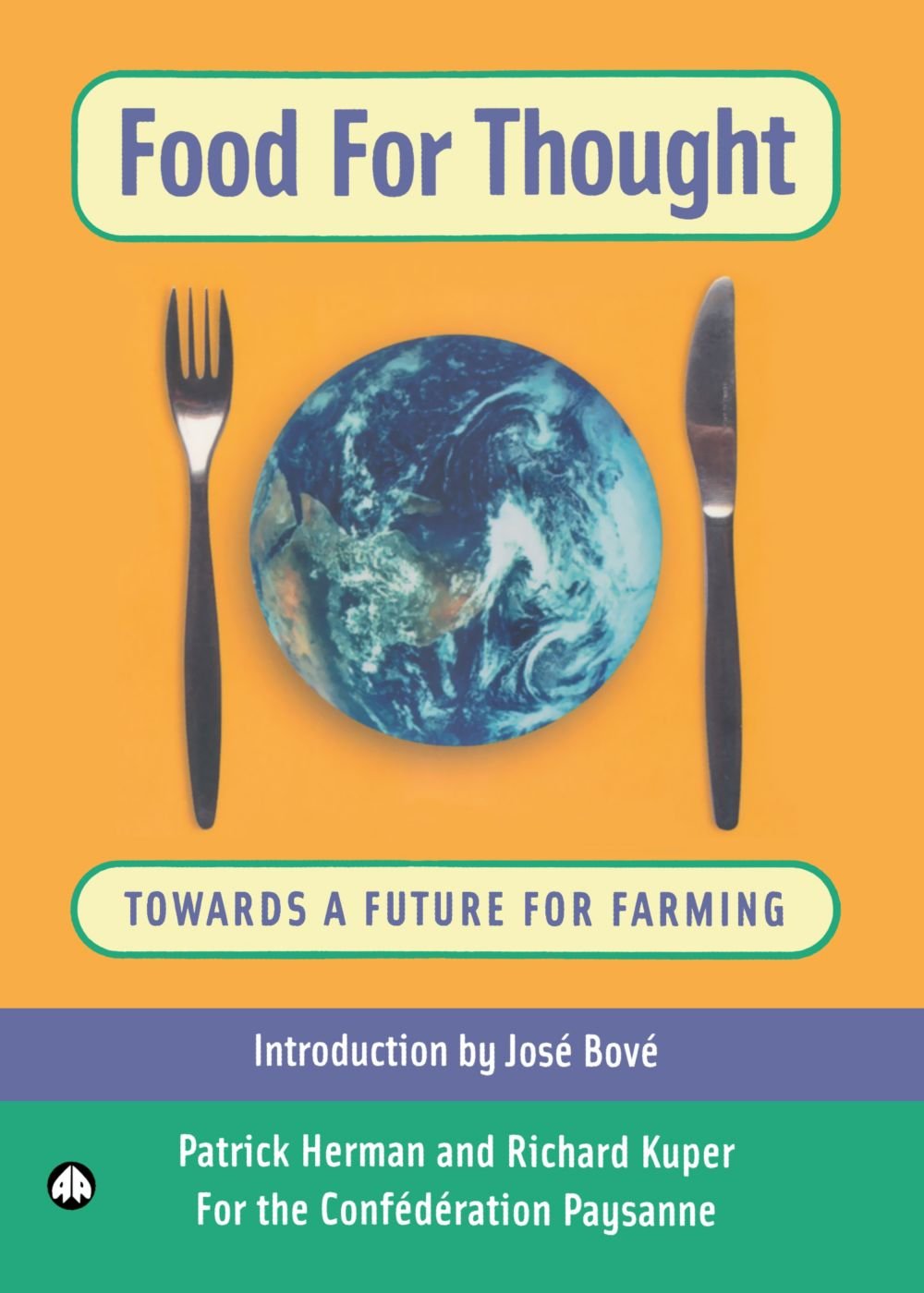 Food for Thought: Towards a Future For Farming by Herman, Patrick | Kuper, Richard