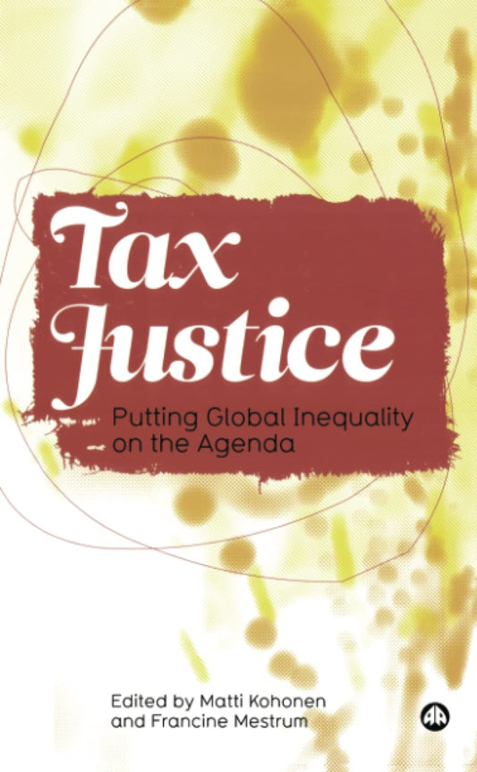 Tax Justice by ed. Matt Kohonen