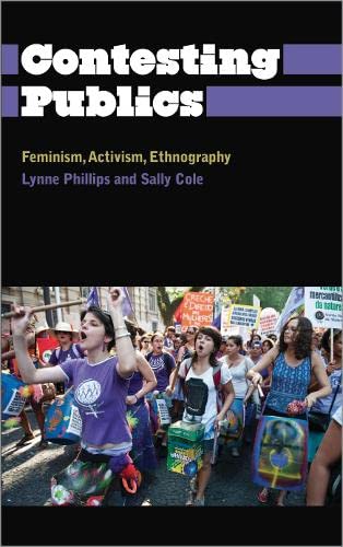 Contesting Publics by Lynne Phillips; Sally Cole